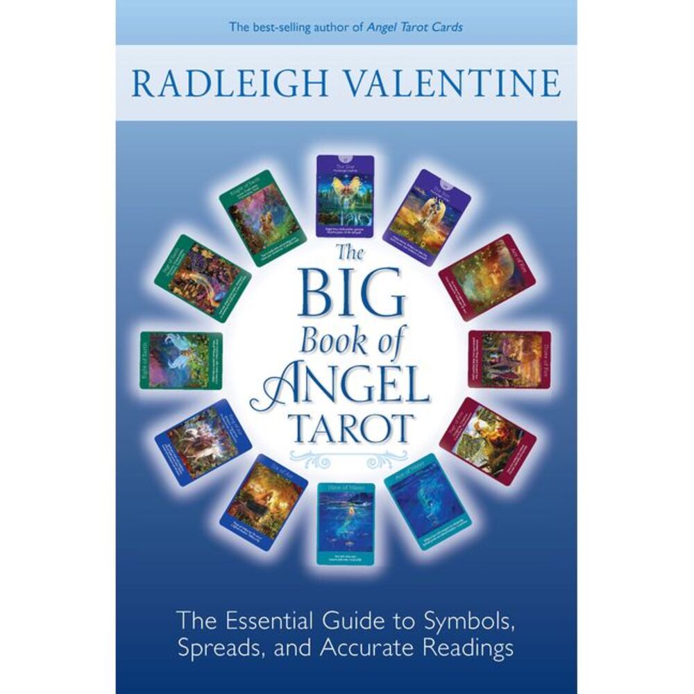 The Big Book of Angel Tarot: The Essential Guide to Symbols, Spreads, and Accura